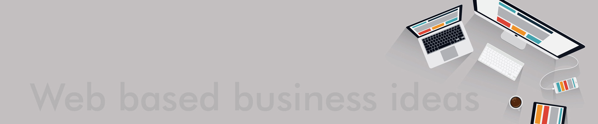 Web based business ideas for startups in Dehradun India